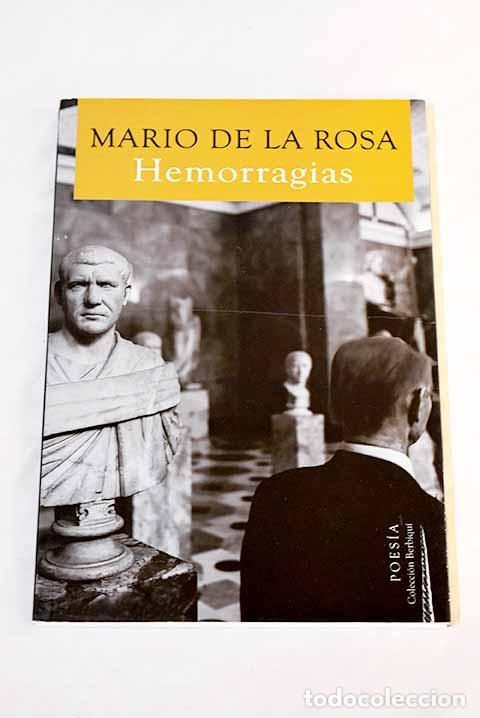 Libros: Hemorragias: Rosa, Mario de la.- Rosa, Mario de la - Foto 1