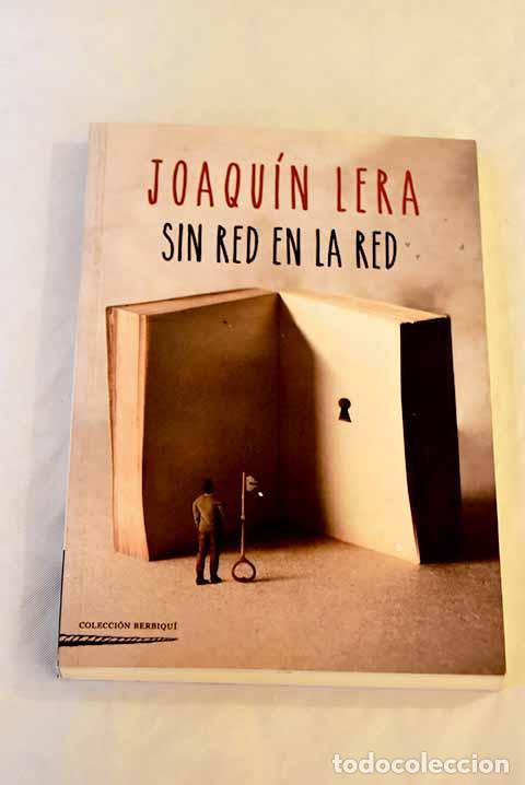Libros: Sin red en la red: Lera, Joaqu&iacute;n.- Lera, Joaqu&iacute;n - Foto 1