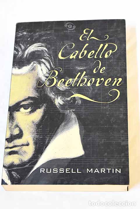 Libros: El cabello de Beethoven.- Russell, Martin - Foto 1