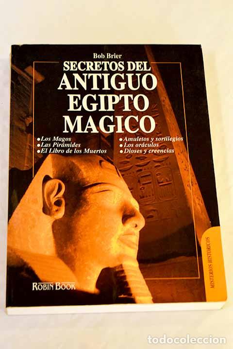 Libros: Secretos del antiguo Egipto.- Brier, Bob - Foto 1