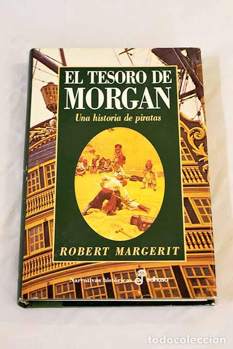 Libros: El tesoro de Morgan: Margerit, Robert.- Margerit, Robert - Foto 1
