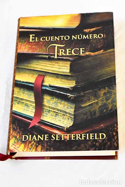 Libros: El cuento n&uacute;mero trece.- Setterfield, Diane - Foto 1