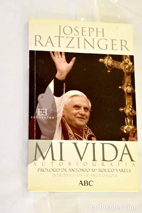 Libros: Mi vida: Benedicto XVI.- Benedicto XVI - Foto 1