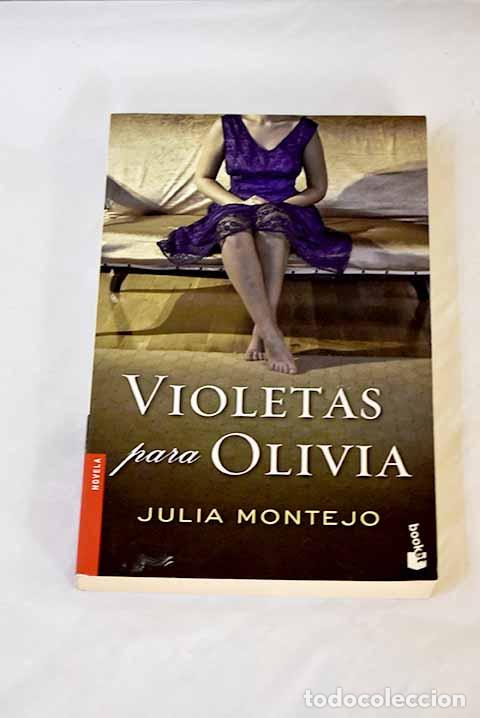 Libros: Violetas para Olivia.- Montejo, Julia - Foto 1