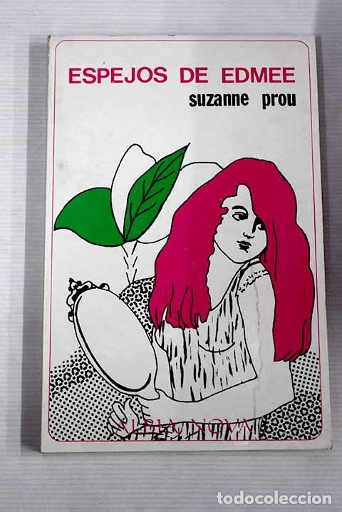 Libros: Espejos de Edm&eacute;e: Prou, Suzanne.- Prou, Suzanne - Foto 1