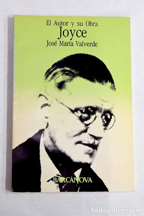 Libros: Joyce: Valverde, Jos&eacute; Mar&iacute;a.- Valverde, Jos&eacute; Mar&iacute;a - Foto 1