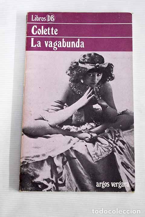 Libros: La vagabunda: Colette.- Colette - Foto 1