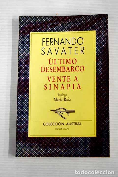 Libros: &Uacute;ltimo desembarco ; Vente a Sinapia.- Savater, Fernando - Foto 1