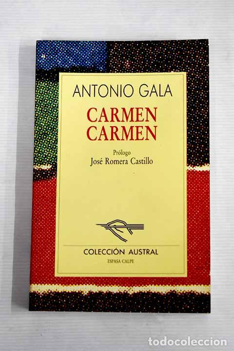 Libros: Carmen Carmen: Gala, Antonio.- Gala, Antonio - Foto 1