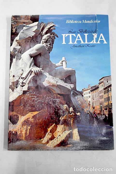 Libros: Las bellezas de Italia.- Keates, Jonathan - Foto 1
