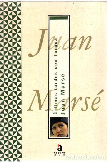 Libros: &Uacute;ltimas tardes con Teresa - Mars&eacute;, Juan - Foto 1