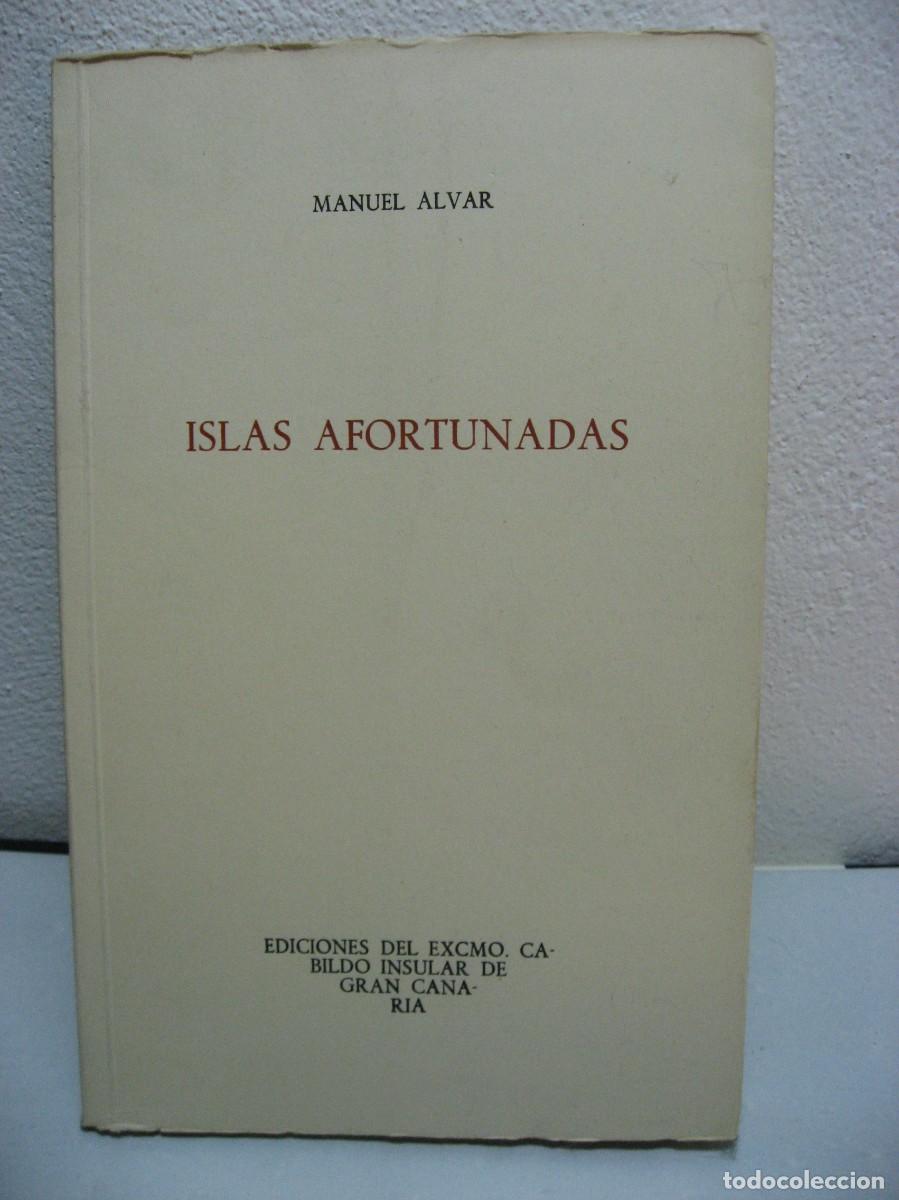 Libros: ISLAS AFORTUNADAS - Manuel Alvar - Foto 1