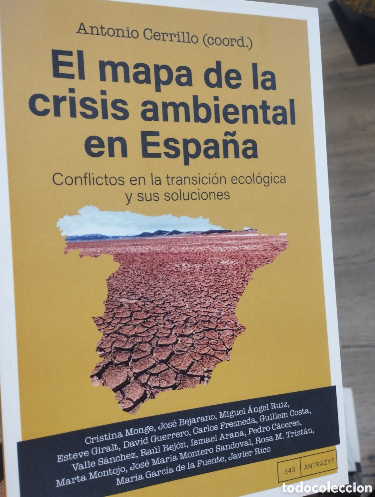 Libros: El mapa de la crisis ambiental en Espa&ntilde;a - Antonio Cerillo (Coord.) - Foto 1
