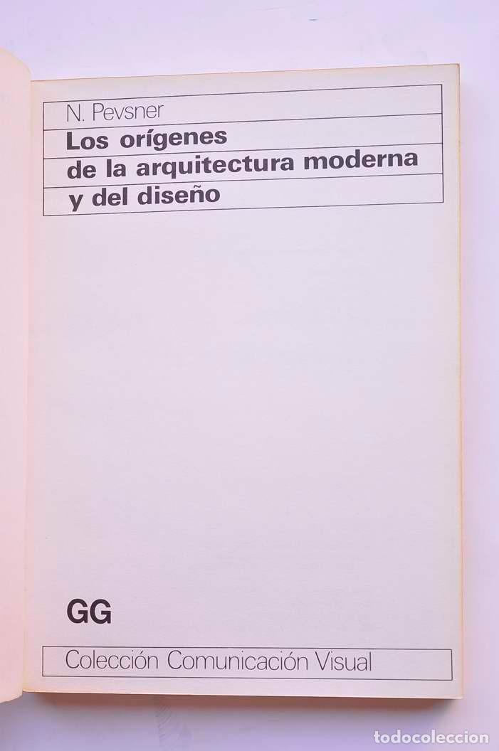 Libros: Los or&iacute;genes de la arquitectura moderna y del dise&ntilde;o - PEVSNER, N. - Foto 2