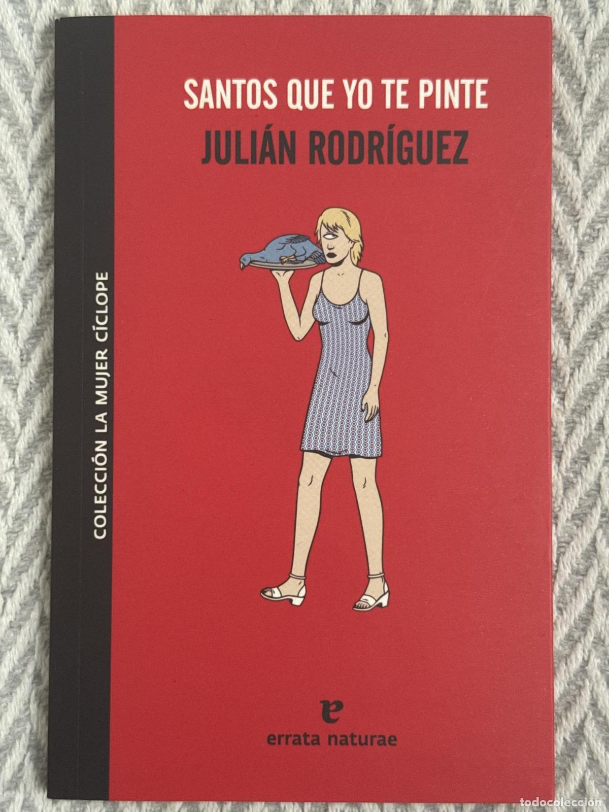 Libros: Santos que yo te pint&eacute; - Juli&aacute;n Rodr&iacute;guez - Foto 1