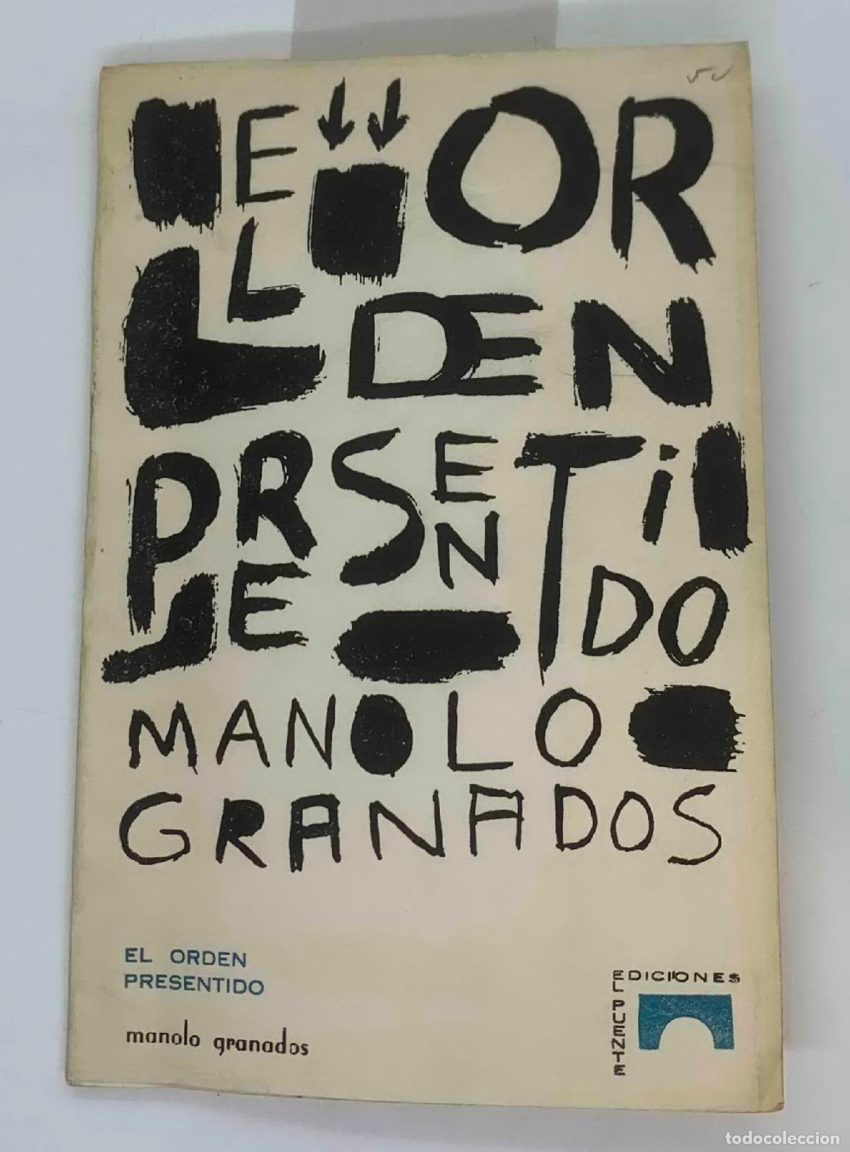 Libros: El orden presentido (poemas) - Manuel Granados - Foto 1