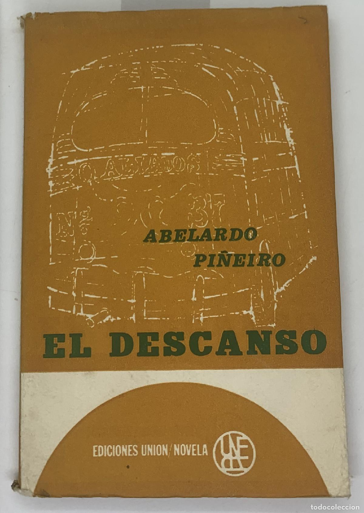 Libros: El descanso - Abelardo Pineiro - Foto 1