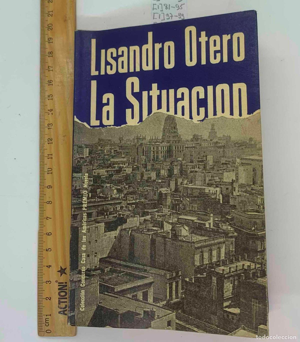 Libros: La Situacion premio De Novela - Lisandro Otero - Foto 1