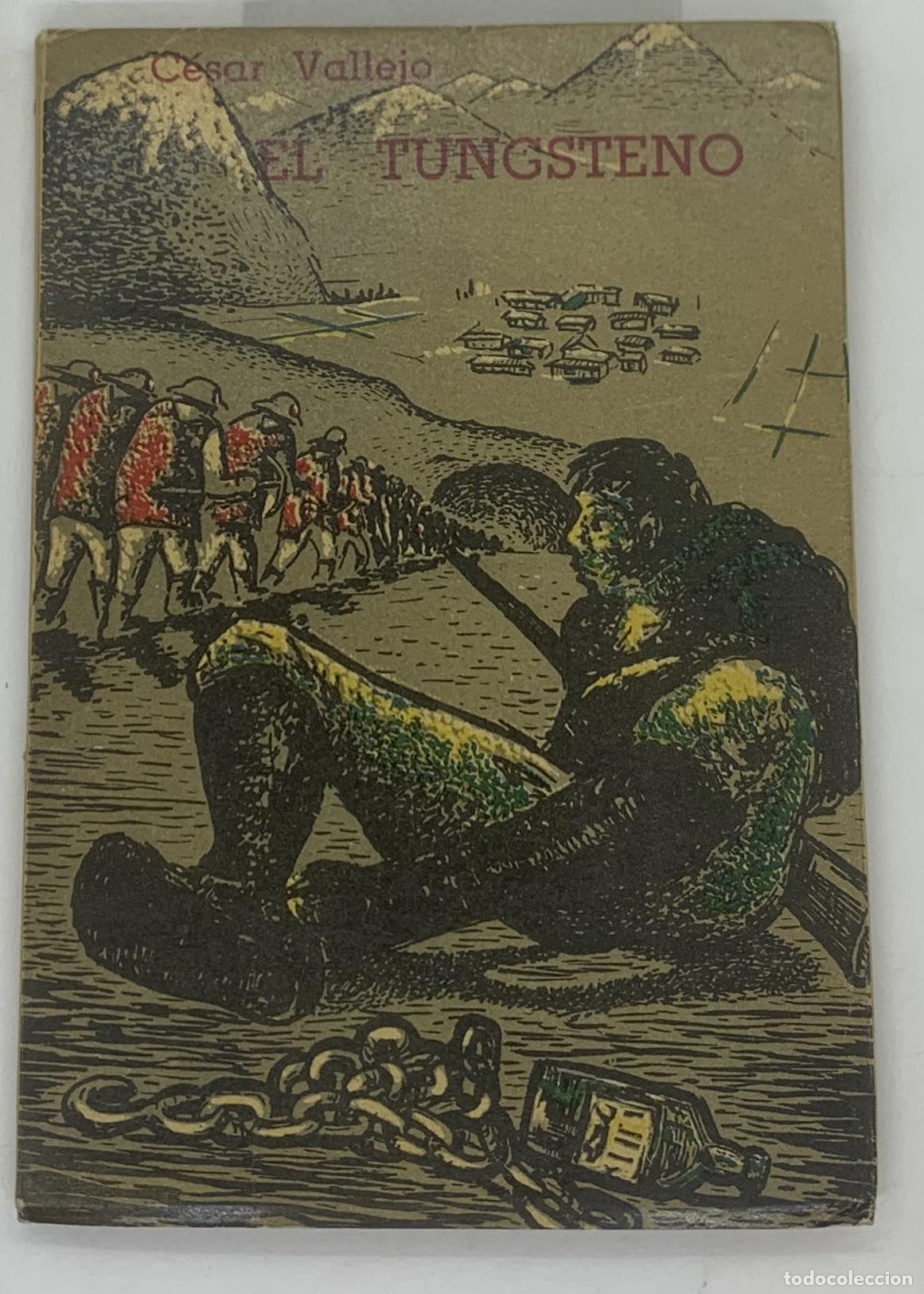 Libros: El Tungsteno - Cesar Vallejo - Foto 1
