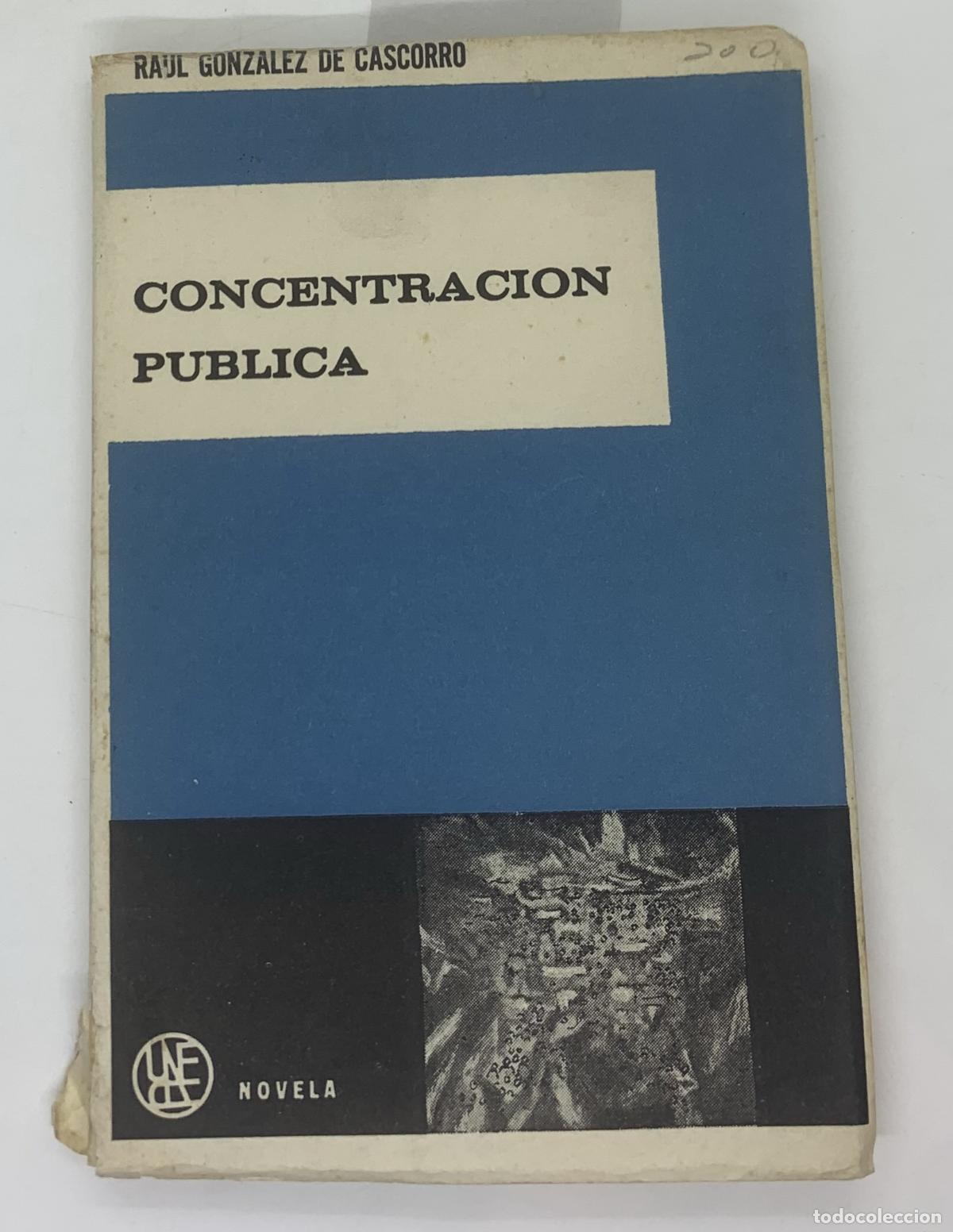 Libros: Concentracion publica - Raul Gonzalez de Cascorro - Foto 1