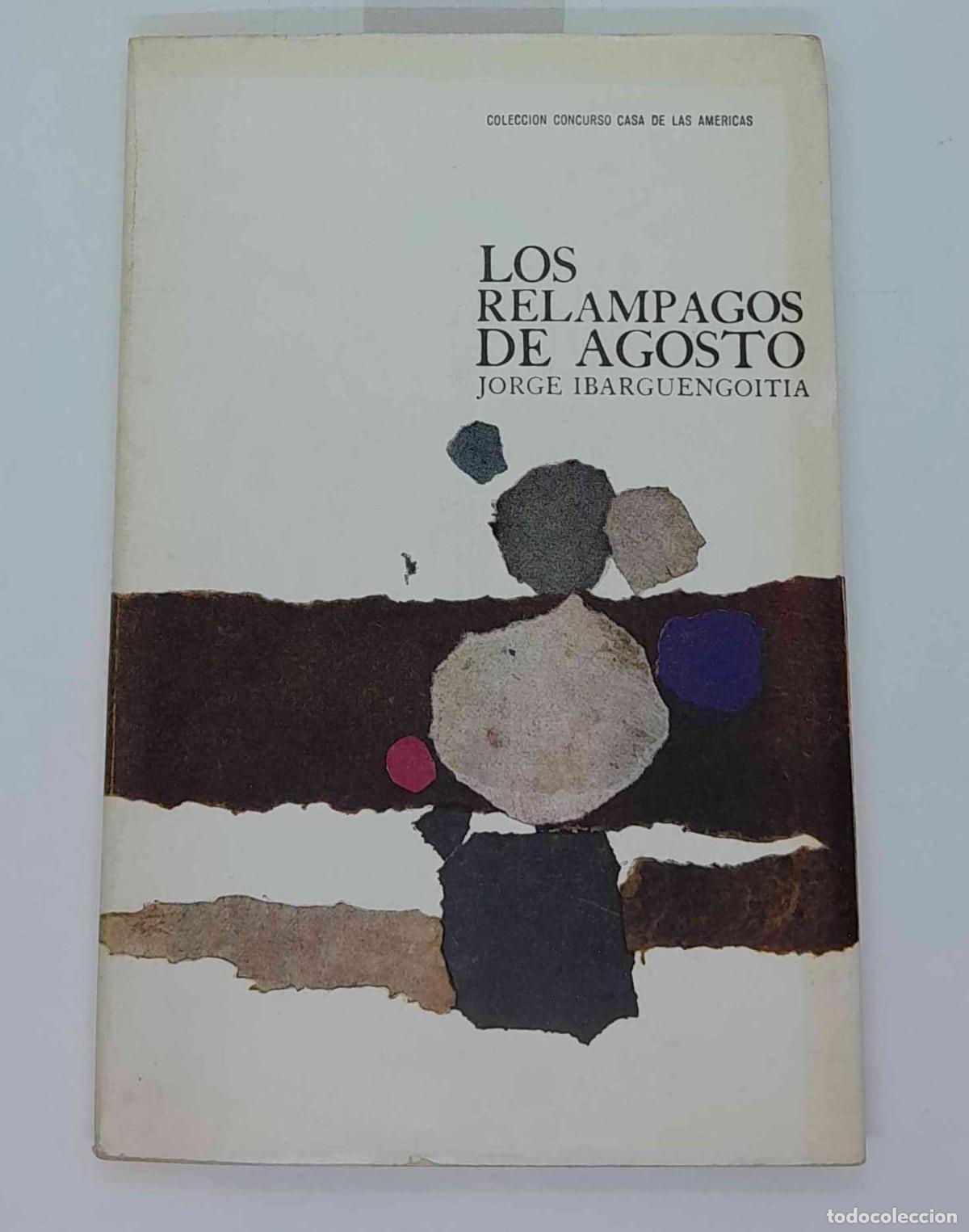 Libros: Los relampagos de agosto - Jorge Ibarguengoitia - Foto 1