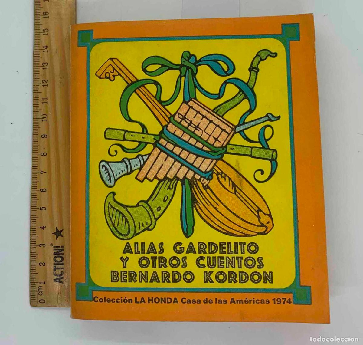 Libros: Alias Gardelito y otros cuentos - Bernardo Kordon - Foto 1