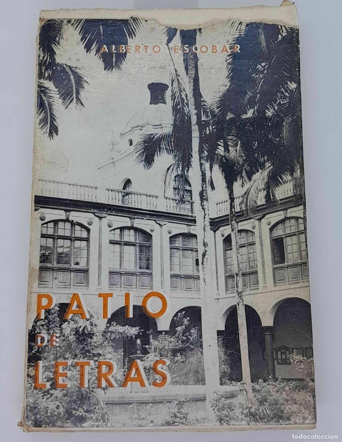 Libros: Patio de letras - Alberto Escobar - Foto 1
