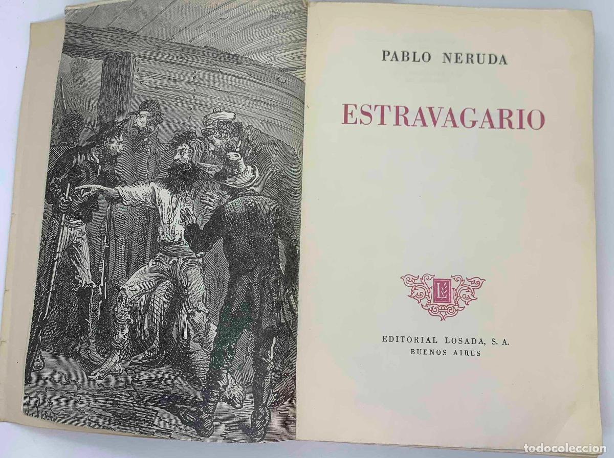 Libros: ESTRAVAGARIO - Pablo Neruda - Foto 1