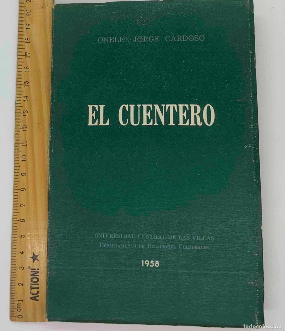 Libros: el cuentero - Onelio Jorge Cardoso - Foto 1