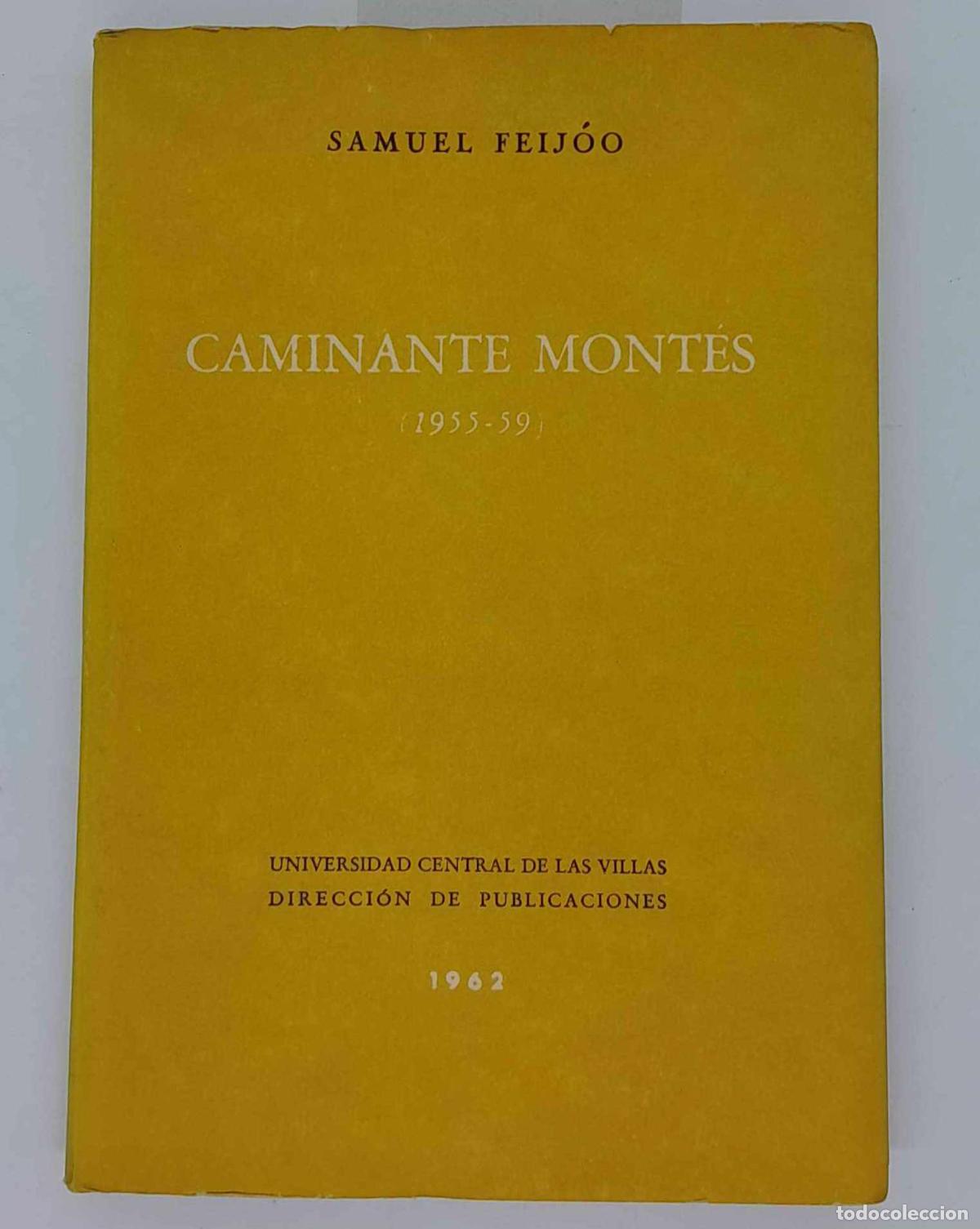 Libros: Caminante Montes - Samuel Feijoo - Foto 1