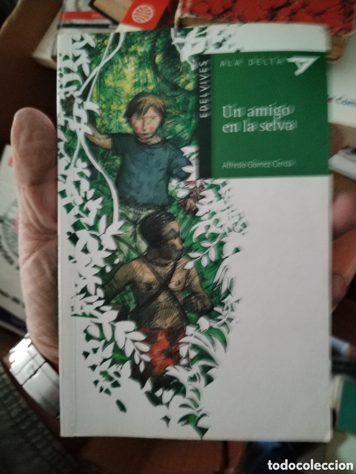 Libros: &rdquo;Un amigo en la selva&rdquo; de Alfredo G&oacute;mez Cerd&aacute;. - Foto 1