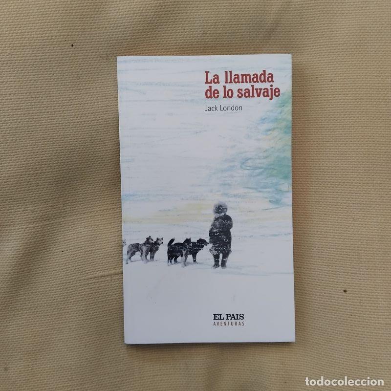Libros: La llamada de lo salvaje - Jack London - Foto 1