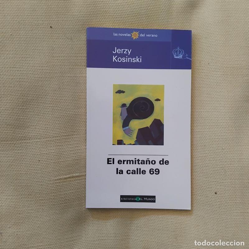 Libros: El ermita&ntilde;o de la calle 69 - Jerzy Kosinski - Foto 1