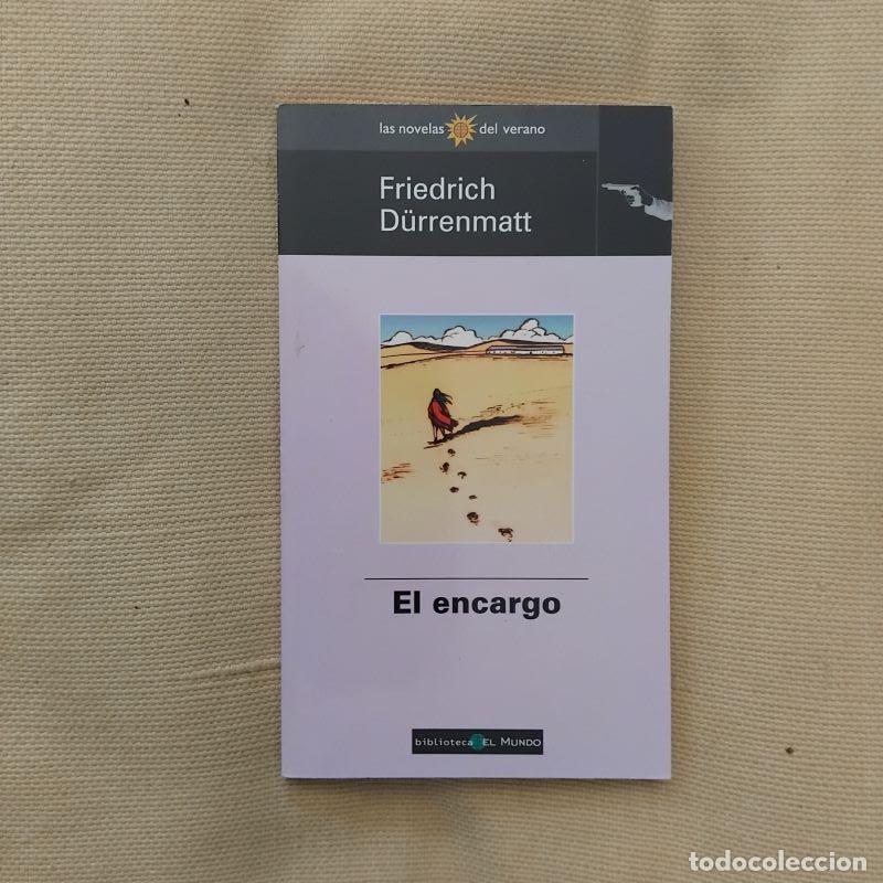 Libros: El encargo - Friedrich D&uuml;rrenmatt - Foto 1