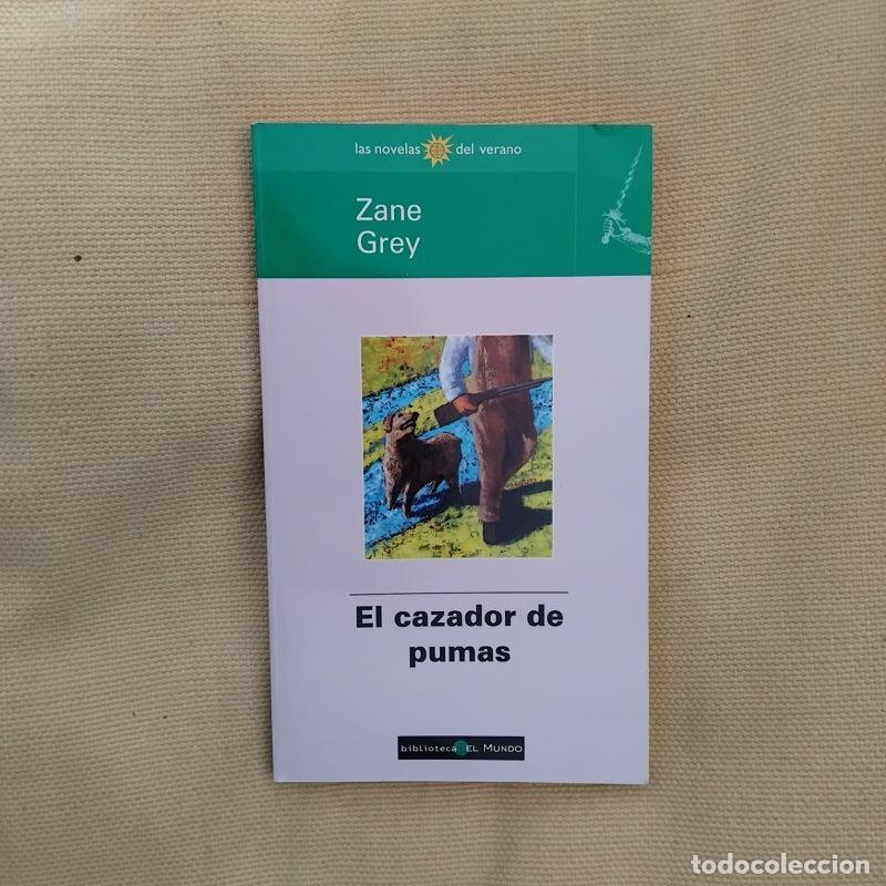 Libros: El cazador de pumas - Zane Grey - Foto 1