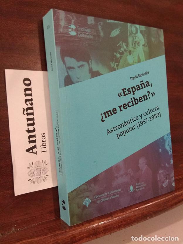 B&uuml;cher: Espa&ntilde;a, &iquest;me reciben? Astron&aacute;utica y cultura popular (1957-1989)