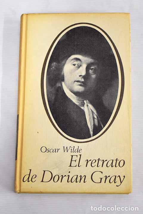 Libros: El retrato de Dorian Gray.- Wilde, Oscar - Foto 1