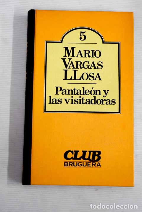 Libros: Pantale&oacute;n y las visitadoras.- Vargas Llosa, Mario - Foto 1