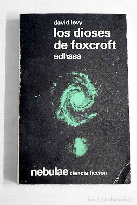 Libros: Los dioses de Foxcraft.- Levy, Andr&eacute; - Foto 1