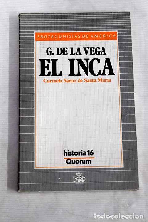 Libros: G. de la Vega, el Inca.- S&aacute;enz de Santa Mar&iacute;a, Carmelo - Foto 1