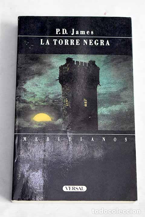 Libros: La torre negra: James, P. D..- James, P. D. - Foto 1