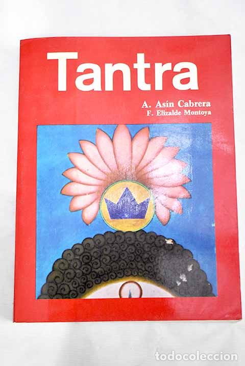 Libros: Tantra: As&iacute;n Cabrera, Antonio.- As&iacute;n Cabrera, Antonio - Foto 1
