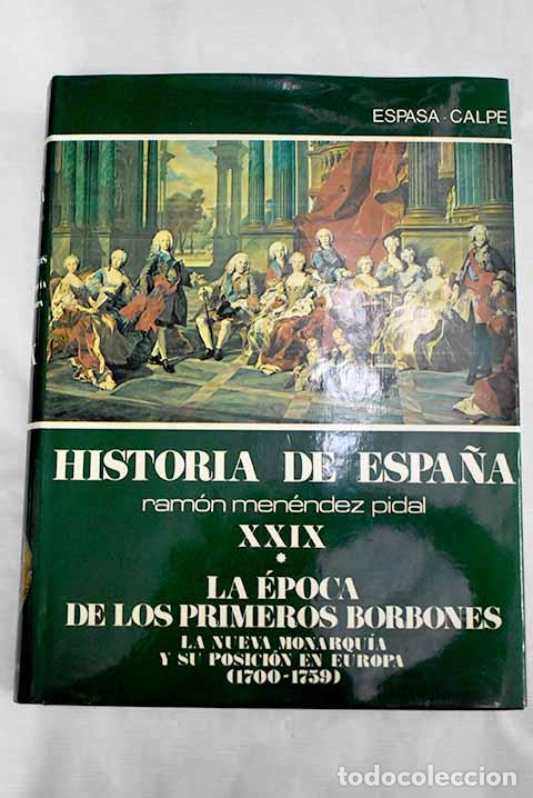 Libros: La &eacute;poca de los primeros Borbones, tomo I - Foto 1