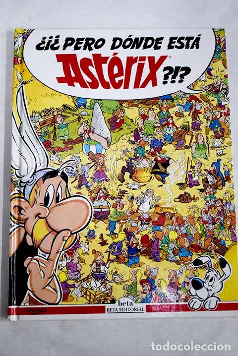 Libros: &iquest;Pero d&oacute;nde est&aacute; Ast&eacute;rix?.- Uderzo - Foto 1