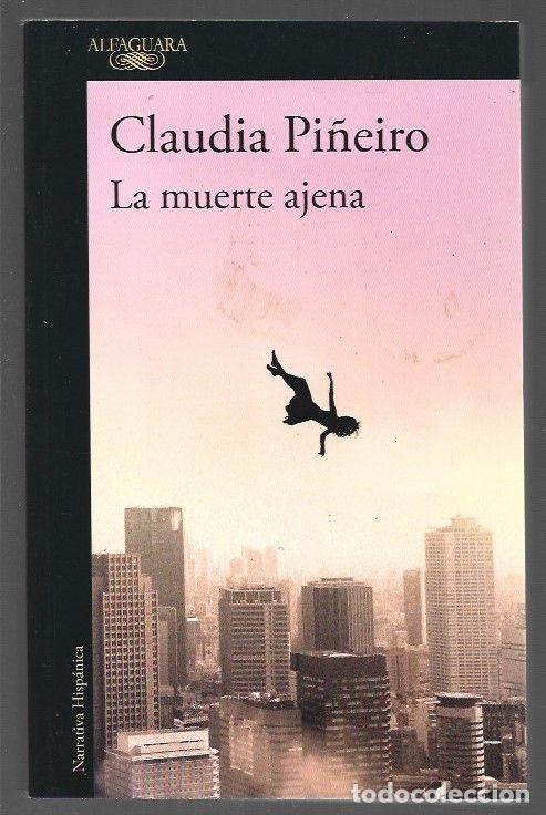 Libros: MUERTE AJENA - LA - PI&Ntilde;EIRO, CLAUDIA - Foto 1