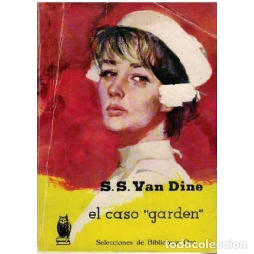 Libros: EL CASO GARDEN - S S VAN DINE - Foto 1