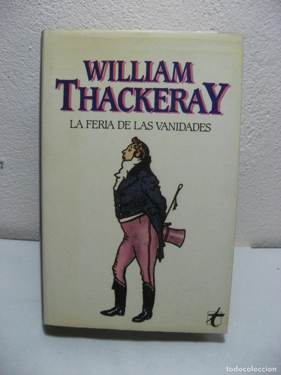 Libros: LA FERIA DE LAS VANIDADES - William Thackeray - Foto 1