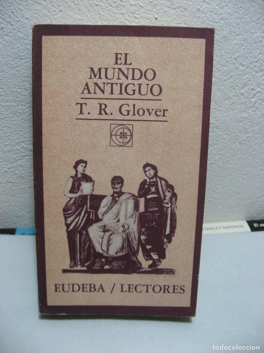 Libros: EL MUNDO ANTIGUO - T. R. Glover - Foto 1