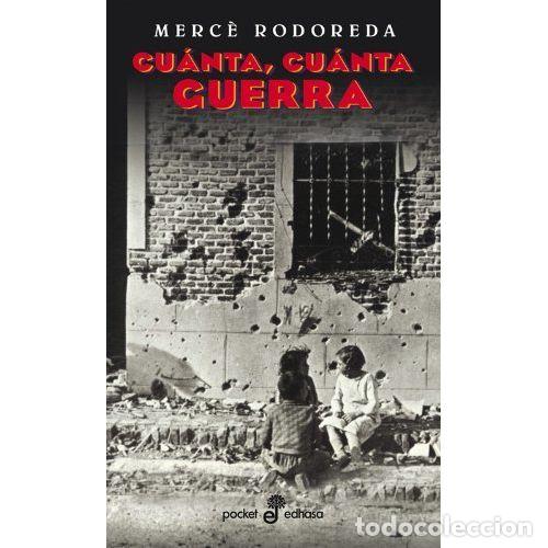 Libros: CU&Aacute;NTA, CU&Aacute;NTA GUERRA - RODOREDA, MERC&Egrave; - Foto 1