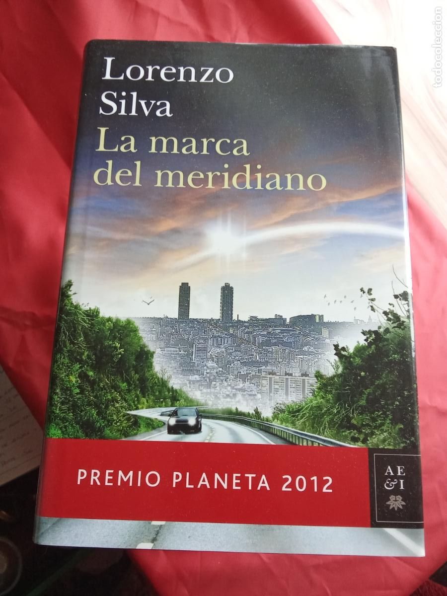 Libros: La marca del meridiano Lorenzo Silva L.4898-2502 - Foto 1